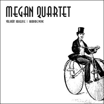 Megan Quartet "Väljasõit rohelisse / Roadside Picnic"
